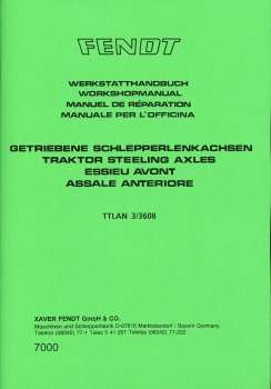 Werkstatthandbuch für Fendt Lenkachse TTLAN 3/3608